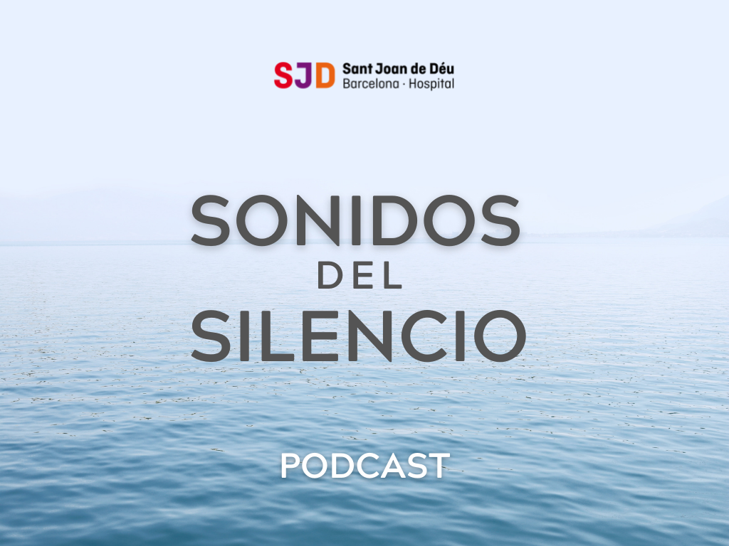 Los Sonidos del silencio, un podcast Sant Joan de Déu per a ajudar a la pràctica de la meditació
